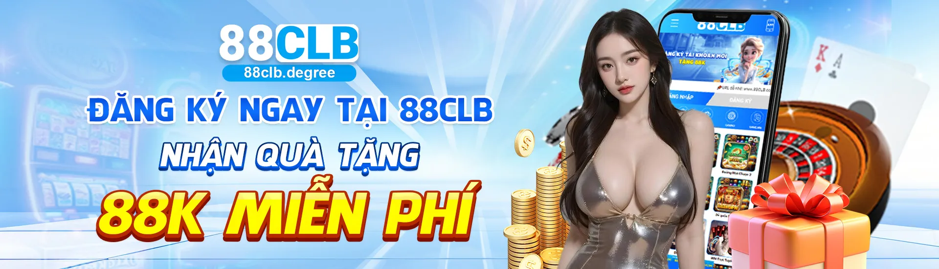 Đăng ký nhận quà miễn phí tại 88CLB